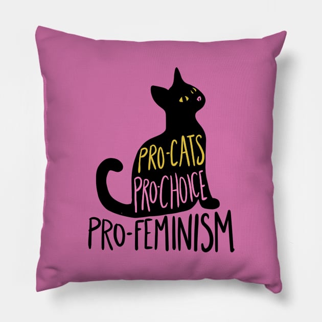 Pro-cats pro-choice pro-feminism Pillow by bubbsnugg