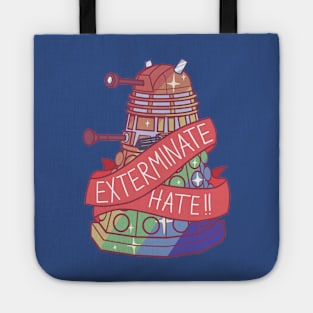 Exterminate Hate !! Tote