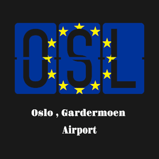 Oslo Gardermoen Airport Norway T-Shirt