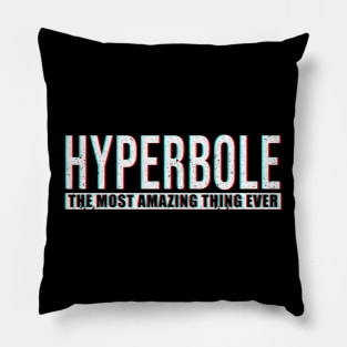 Hyperbole Pillow