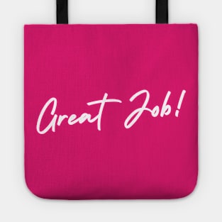 Great Job! Tote