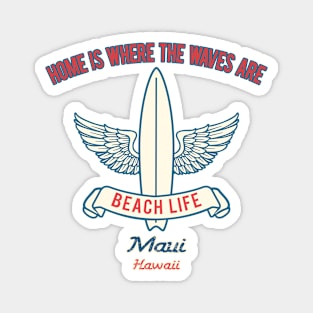 Maui surf slogan Magnet