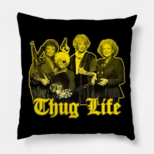 Golden Old Thug Life Pillow