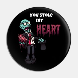 You Stole My Heart Valentine Zombie Pin