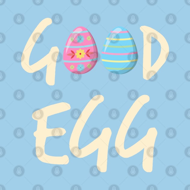 Good Egg (egg wht text) by Glenn Landas Digital Art