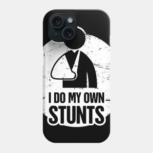 Stunts - Funny Broken Wrist Get Well Soon Gift Phone Case