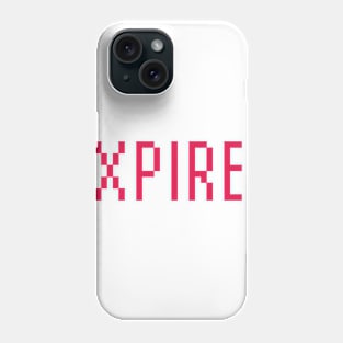 expired Phone Case