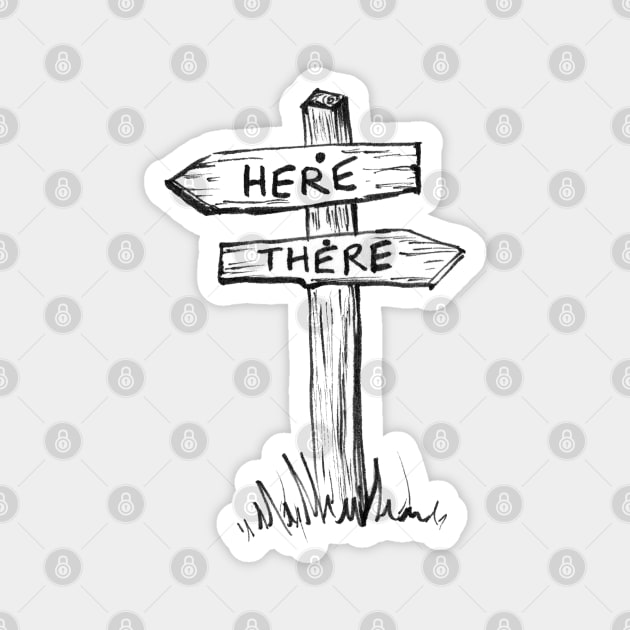Here or There Magnet by wendycrayon