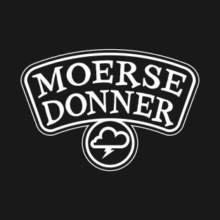 Moerse Donner - South African Phrase T-Shirt