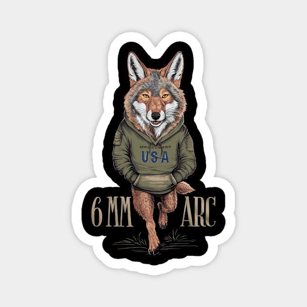 6MM ARC Coyote shooting sports coyote hunting Magnet by YOUNESS98