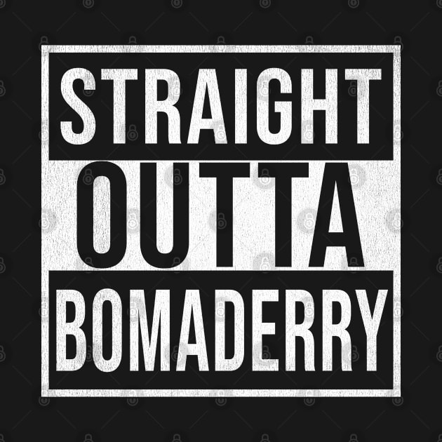 Straight Outta Bomaderry - Gift for Australian From Bomaderry in New South Wales Australia by Country Flags