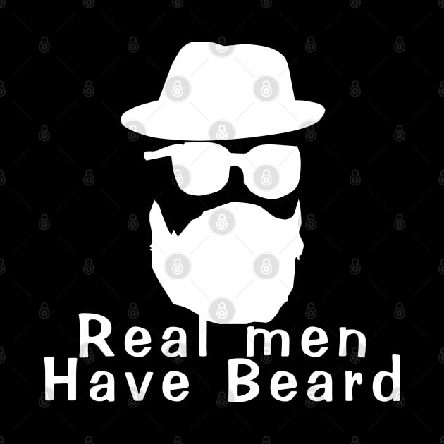 Real men have beard by Cool Dude Store