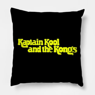 Kaptain Kool and the Kongs #2 Pillow