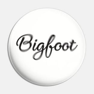 Bigfoot Blur Pin