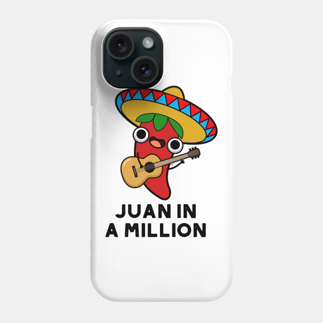 Juan In A Million Cute Mexican Chilli Pun Phone Case by punnybone