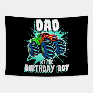 Dad Of The Birthday Boy Monster Truck Birthday Party Tapestry