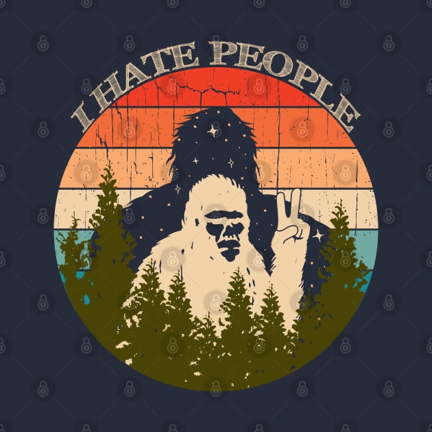 Bigfoot I Hate People by Tesszero