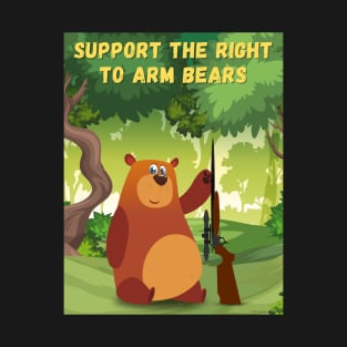 Support the Right to Arm Bears T-Shirt