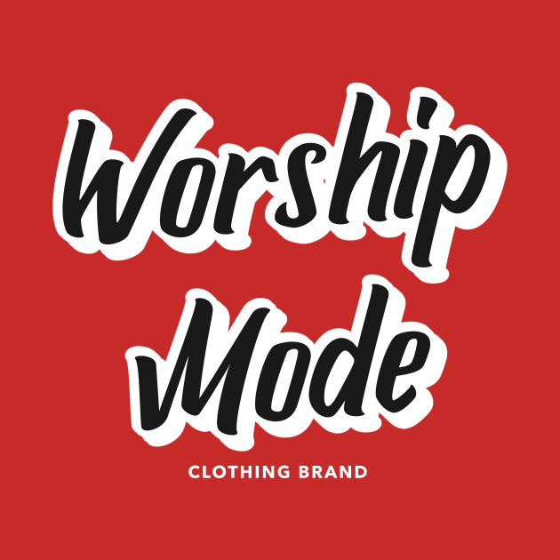 Worship Mode by Hannah Customs