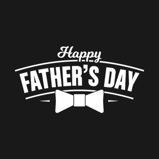 Happy Father's Day T-Shirt