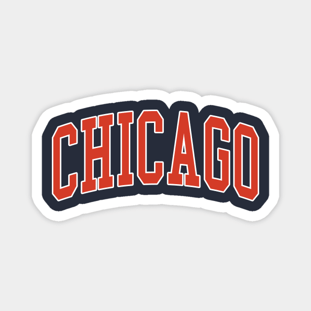 Chicago - jersey college university font text letters football baseball christmas birthday gift letters text basketball softball volleyball hockey love fan player gift for men women kids mothers fathers day dad mom vintage retro city state name Magnet by Fanboy04