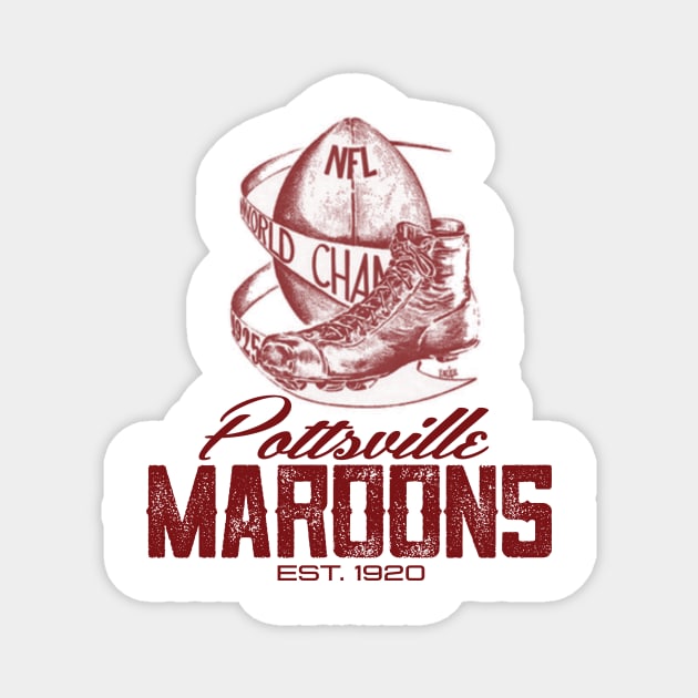 Pottsville Maroons Magnet by MindsparkCreative