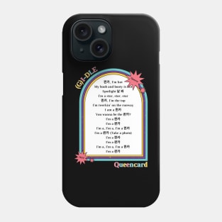 (G)I-dle Queencard Lyrics Phone Case