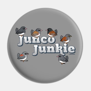 Junco Junkie Pin