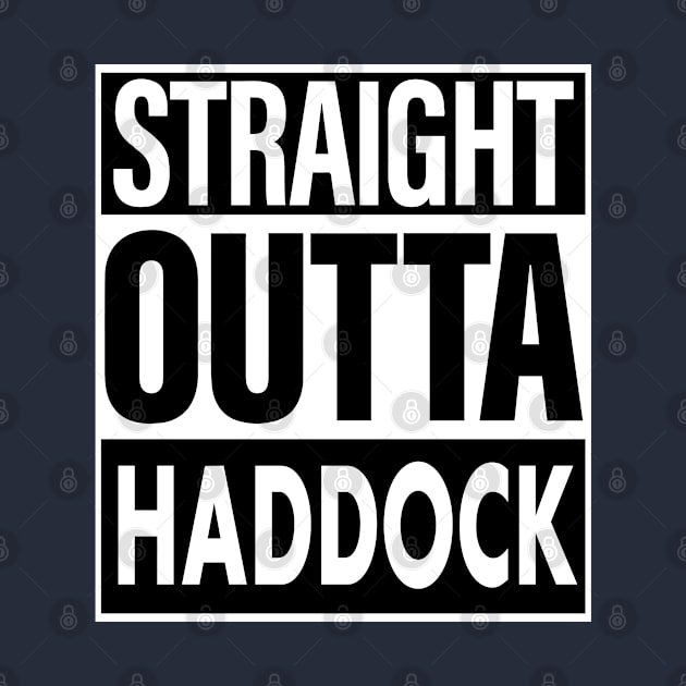 Haddock Name Straight Outta Haddock by ThanhNga