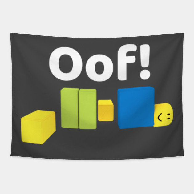 Oof Roblox Oof Meme Gaming Noob For Kids Roblox Tapestry Teepublic Au - oof roblox noob