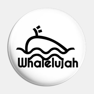 Whale Luja - Whales and Jesus Fan Shirt Pin