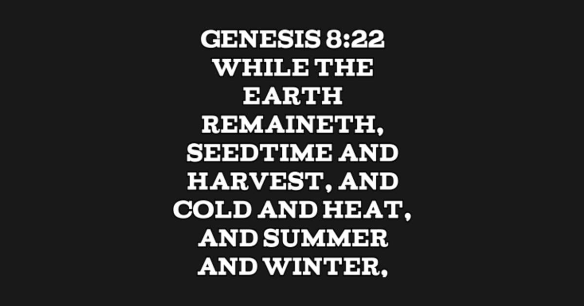 Genesis 8 22 King James Version KJV Bible Verse Typography Genesis genesis-8-22-king-james-version-kjv-bible-verse-typography-genesis