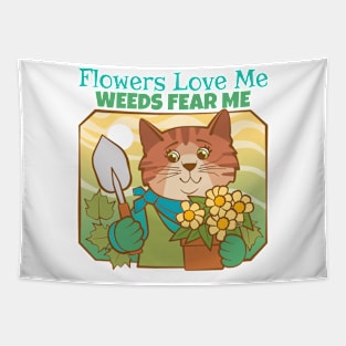 Flowers Love Me Weed Fear Me Tapestry