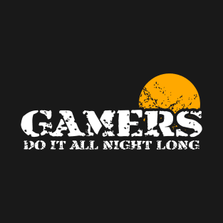 Retro Vintage Gamers Do It All Night Long Funny Typography T-Shirt