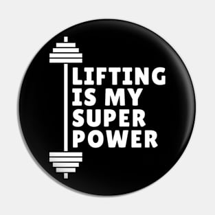 Lifting Is My Superpower Funny Lifting Pin