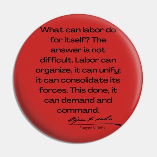 Eugene V Debs Quote Pin