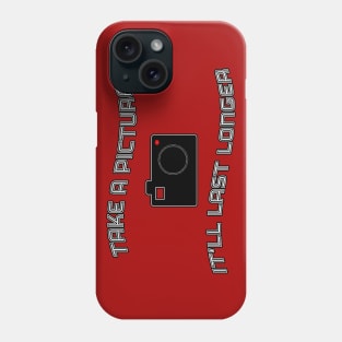 Take A Picture Phone Case