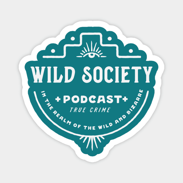 Wild Society Eye Magnet by Wild Society Podcast