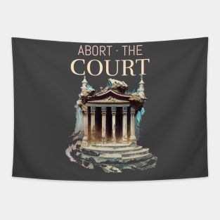 Impeach SCOTUS Abort The Court Pro-choice Tapestry