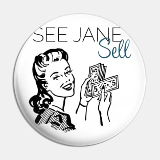 See Jane Sell (Money) Pin