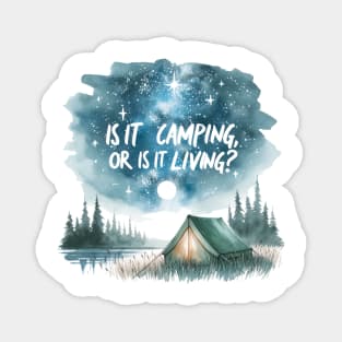 Bushcraft Camp Life Magnet