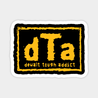 Dewalt Tough Addict NWO Parody Yellow Magnet