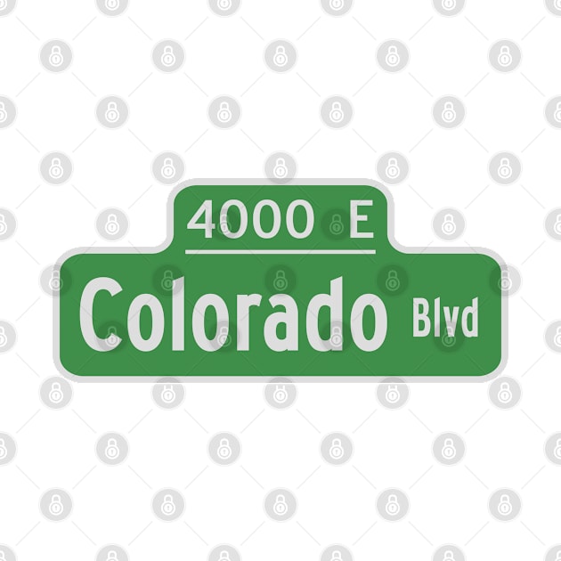 Colorado Boulevard Street Sign - Denver, Colorado by South-O-Matic