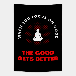 When you focus on good yoga motivational design Tapestry