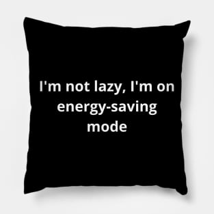 not lazy Pillow