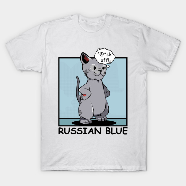 Russian Blue Cat Russian Blue T Shirt Teepublic