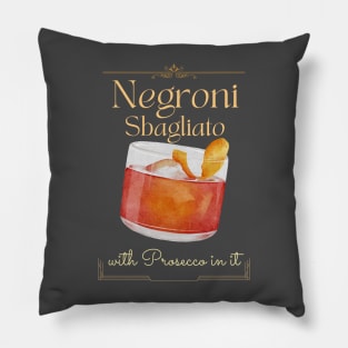 Negroni Sbagliato with prosecco in it Pillow