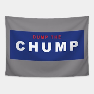 Dump The Chump Tapestry