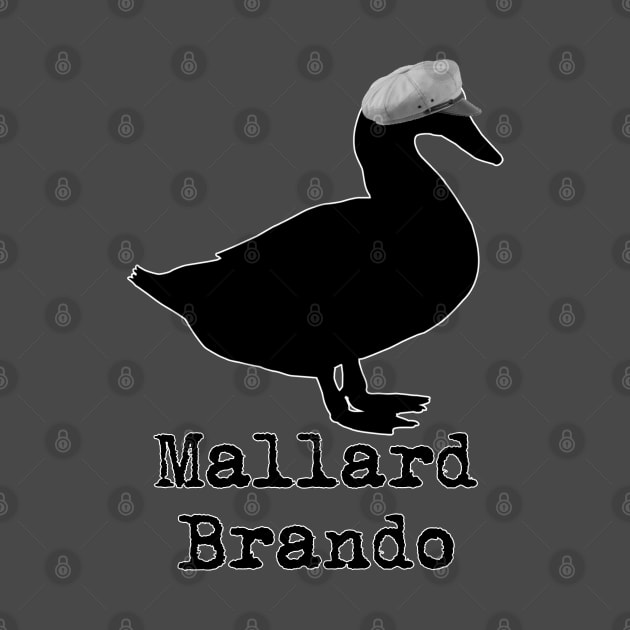 Mallard Brando by PrivateStreetComedy