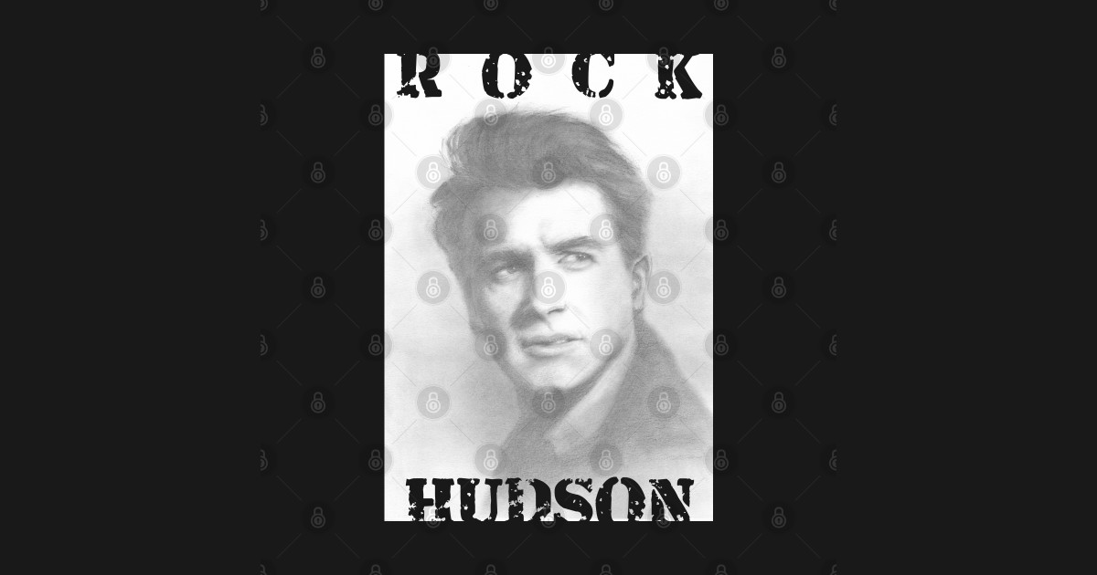 Rock Hudson Rock Hudson TShirt TeePublic